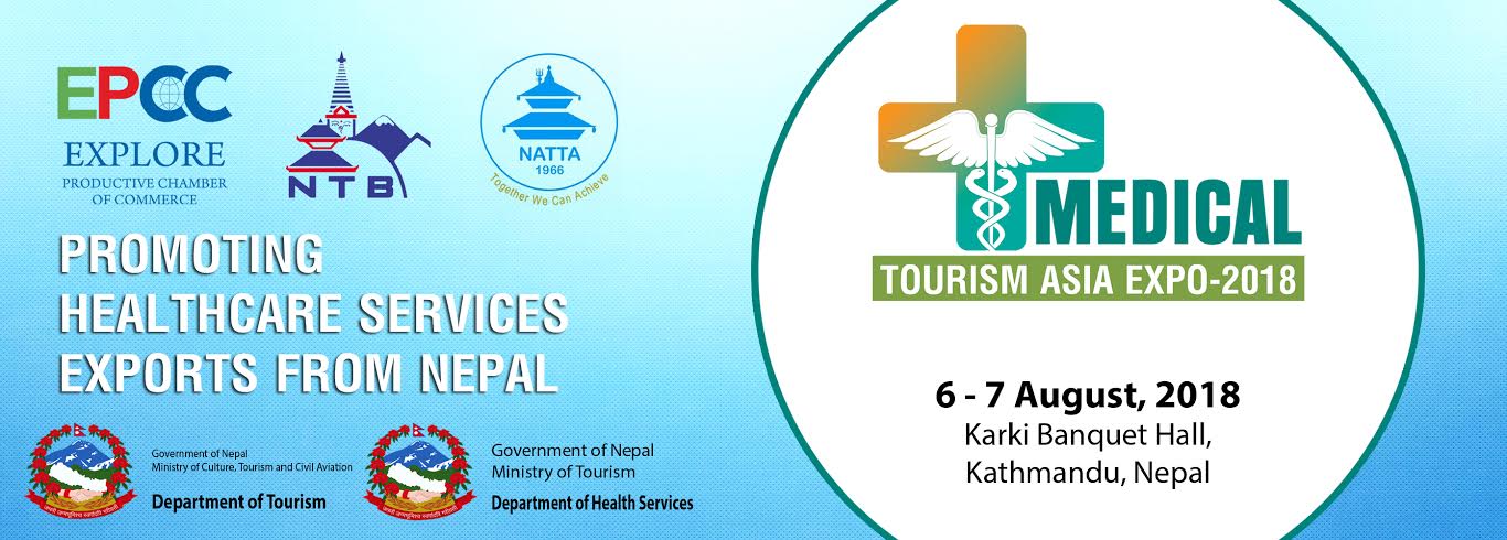 Medical Tourism Asia Expo - 2018, Kathmandu, Nepal - EPCC Global